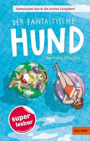 Buchcover "Der fantastische Hund" von Barbara Zoschke.