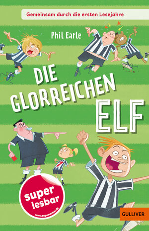 Buchcover "Die glorreichen Elf" von Phil Earle.