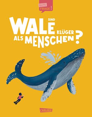 Buchcover "Sind Wale klüger als Menschen? (Gute Frage!)" von Eliza Jeffery.